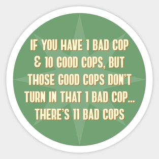 ACAB - No 'Bad Apples' Sticker